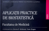 A apărut manualul de lucrări practice: APLICAȚII PRACTICE DE BIOSTATISTICĂ